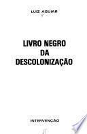 Livro negro da descolonização