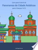 Livro para Colorir de Panoramas de Cidade Asiáticas para Crianças 1 & 2
