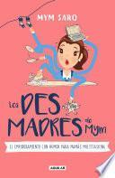 Livro Los desmadres de Mym / Mym’s Messes