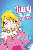 Lucy detesta cor-de-rosa