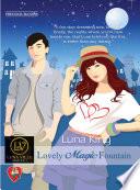 Luna Ville Series 1: Lovely Magic Fountain