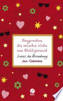 Luzes da Broadway - Segredos da minha vida em Hollywood - vol. 5