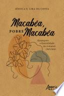 Macabéa, Pobre Macabéa: Desamparo e Feminilidade no Romance Clariciano