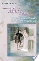 Mad Loves