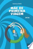 Mãe de primeira viagem