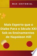Mais Esperto que o Diabo Para o Século XXI, Sob os Ensinamentos de Napoleon Hill