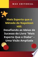 Mais Esperto Que o Método de Napoleon Hill - Uma Visão Ampliada