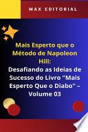 Mais Esperto Que o Método de Napoleon Hill - Volume 03