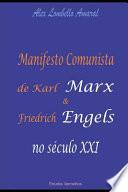 Manifesto Comunista de Karl Marx e Friedrich Engels no século XXI