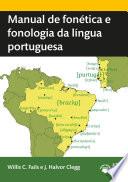 Manual de fonética e fonologia da língua portuguesa