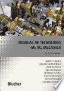 Manual de tecnologia metal mecânica