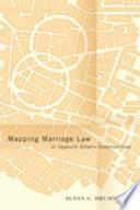 Mapping Marriage Law in Spanish Gitano Communities