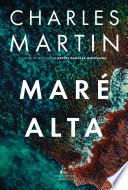 Maré alta – Uma jornada de ação, redenção e segredos profundos, do mesmo autor de Depois daquela montanha