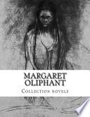 Margaret Oliphant, Collection Novels
