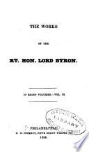 Marino Faliero. Mazeppa. Prisoner of Chillon. Prophecy of Dante. Ode to Napoleon Buonaparte. Monody on the death of Sheridan. Vision of judgment. Morgante Maggiore