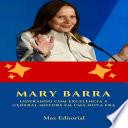 Mary Barra: Liderando com Excelência a General Motors em uma Nova Era