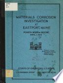 Materials Corrosion Investigation at Eastport, Maine