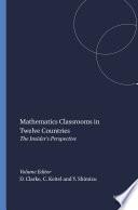 Mathematics Classrooms in Twelve Countries