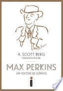 Max Perkins, um editor de gênios