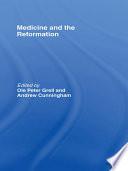 Medicine and the Reformation