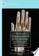 Medieval Considerations of Incest, Marriage, and Penance