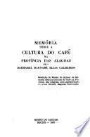 Memória sôbre a cultura do café na Província das Alagoas