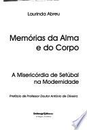 Memórias da alma e do corpo