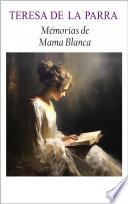 Memórias de Mama Blanca - Teresa de la Parra