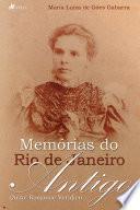 Memórias do Rio de Janeiro Antigo