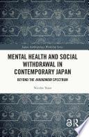 Mental Health and Social Withdrawal in Contemporary Japan