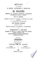 Método para aprender á leer, escribir y hablar el francés