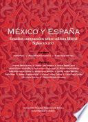 Livro México y España. Estudios comparados sobre cultura liberal, siglos XIX y XX