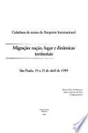 Migração : nação, lugar e dinâmicas territoriais