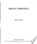 Mihail Chemiakin, obras 1965/1980