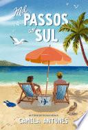 Mil passos ao sul – Uma comédia romântica inédita da autora de Deixa nevar