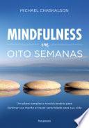Mindfulness em Oito Semanas