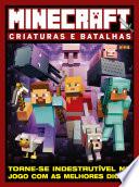 Minecraft - Criaturas e Batalhas - Guia Play Games Especial Ed.01