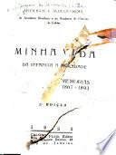 Minha vida da infancia a mocidade