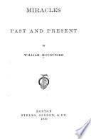 Miracles, Past and Present