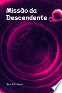 Missão Da Descendente