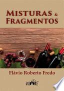 Misturas & Fragmentos