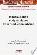 Livro Mondialisation et dynamiques de la production urbaine