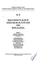 Monetary Indexation in Brazil