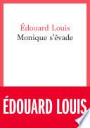 Monique s'évade