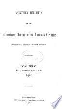 Monthly Bulletin of the International Bureau of the American Republics, International Union of American Republics