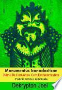 Monumentus Iconoclastica - Diario de Contactos Extraterrestres