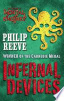 Mortal Engines #3: Infernal Devices