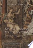 Mostras de Sentido no Fluir do Tempo