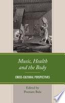 Music, Health and the Body
