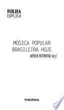 Música popular brasileira hoje
